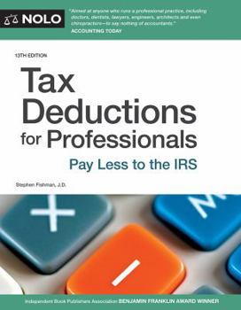 Paperback Tax Deductions for Professionals: Pay Less to the IRS Book