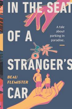 Paperback In the Seat of a Stranger's Car Book
