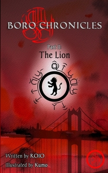 The Lion - Book #2 of the Boro Chronicles