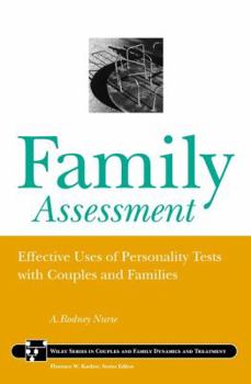 Hardcover Family Assessment: Effective Uses of Personality Tests with Couples and Families Book