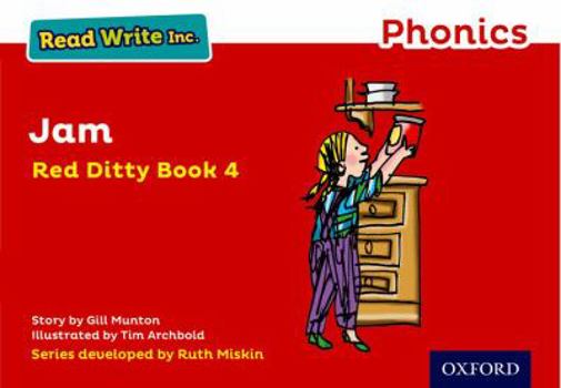 Paperback Read Write Inc. Phonics: Red Ditty Book 4 Jam (Read Write Inc. Phonics) Book