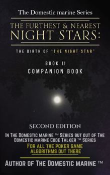 Paperback The Furthest and Nearest Night Stars: The Birth of The Night Star Book