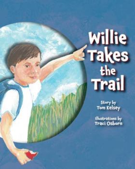 Paperback Willie Takes the Trail Book