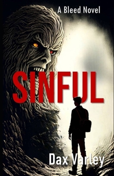 SINFUL: A Bleed Novel - Book #2 of the Bleed