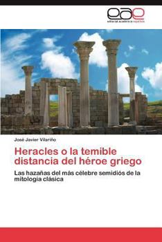 Paperback Heracles O La Temible Distancia del Heroe Griego [Spanish] Book