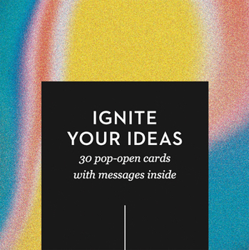 Misc. Thoughtfulls: Ignite Your Ideas: 30 Pop-Open Cards with Messages Inside Book