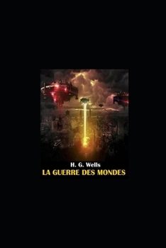 Paperback La Guerre des mondes illustree [French] Book