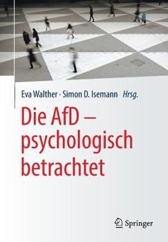 Paperback Die Afd - Psychologisch Betrachtet [German] Book