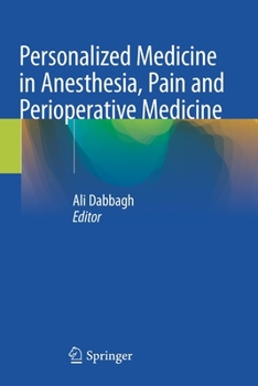 Paperback Personalized Medicine in Anesthesia, Pain and Perioperative Medicine Book