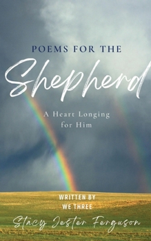 Paperback Poems for The Shepherd: A Heart longing for Him Book