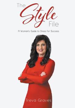 Paperback The Style File: A Woman's Guide to Dress for Success Book