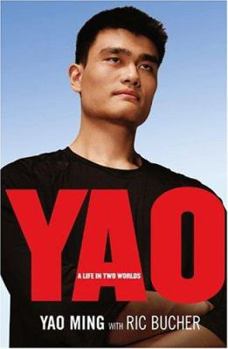 Hardcover Yao: A Life in Two Worlds Book