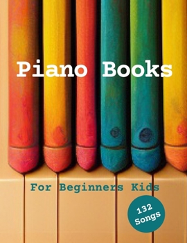 Paperback Piano Books For Beginners Kids: Easy Music Songs With Blank Sheet Music Book
