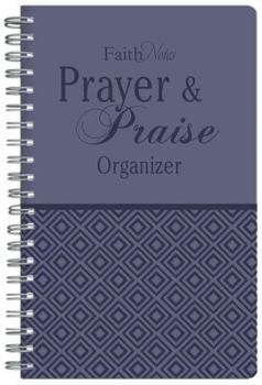 Spiral-bound FaithNotes Prayer & Praise Organizer Book