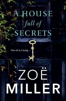 Paperback A House Full of Secrets: All she sees is the perfect man, but what is he hiding? Book