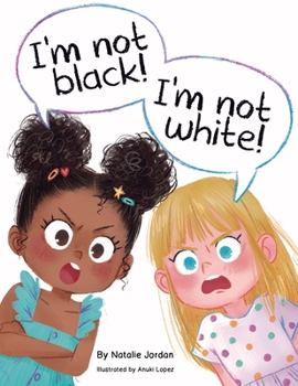 Paperback I'm Not Black! I'm Not White! Book
