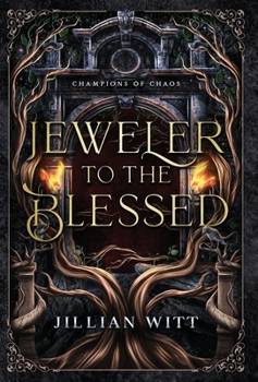 Jeweler to the Blessed (Champions of Chaos)