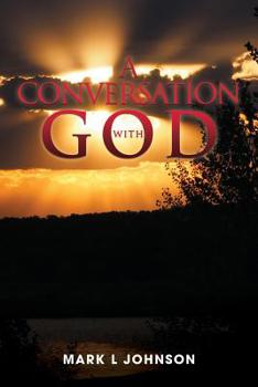 Paperback A Conversation with God Book