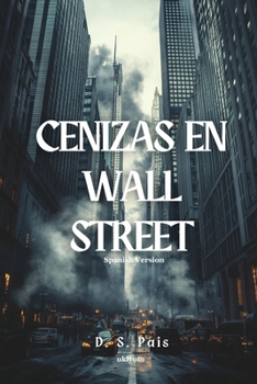 Paperback Cenizas en Wall Street [Spanish] Book
