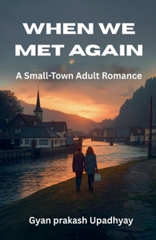 When We Met Again (Hearts of Silverwood)