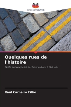 Paperback Quelques rues de l'histoire [French] Book