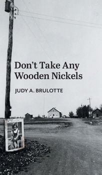 Hardcover Don't Take Any Wooden Nickels Book