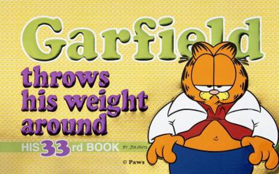Paperback Garfield Throws His Weight Around Book
