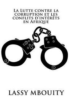Paperback La Lutte contre la corruption et les conflits d'intérêts en Afrique [French] Book