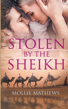 Paperback Stolen By The Sheikh Book