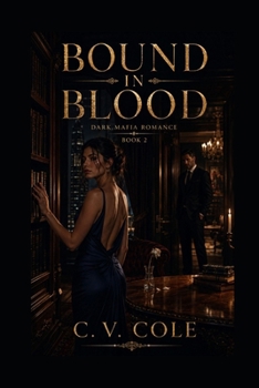 Paperback Bound in Blood: Dark Mafia Romance Series Book 2 Book