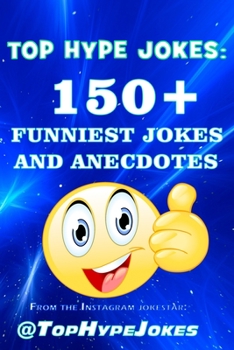 Paperback Top Hype Jokes: 150+ Funniest Jokes and Anecdotes Book