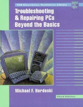 Hardcover Troubleshooting and Repairing PCs: Beyond the Basics Book