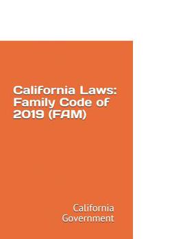 Paperback California Laws: Family Code of 2019 (FAM) Book