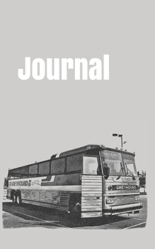 Journal: handy notebook for bus enthusiasts. 5x8. 120 pages. (buses of the world)