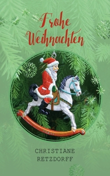 Paperback Frohe Weihnachten: Kurzgeschichten [German] Book