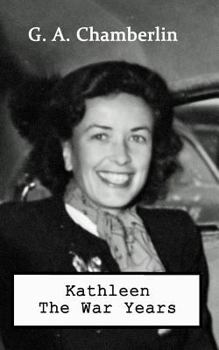 Paperback Kathleen the War Years Book