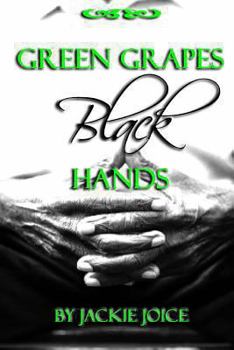 Paperback Green Grapes Black Hands Book