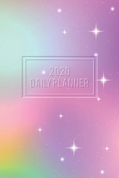 2020 Daily Planner: Everyday Schedule Full Page A Day : Calendar Schedule Organizer Appointment Journal Notebook Monthly Weekly Daily Hourly