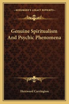 Paperback Genuine Spiritualism And Psychic Phenomena Book