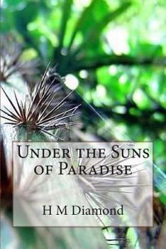 Paperback Under the Suns of Paradise Book