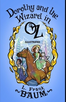 Paperback Dorothy and the Wizard in Oz Illustrated Book