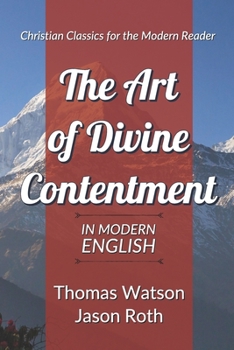 Paperback The Art of Divine Contentment: In Modern English Book