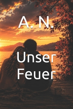 Paperback Unser Feuer [German] Book