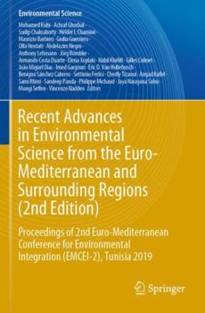 Recent Advances in Environmental Science from the Euro-Mediterranean and Surrounding Regions (2nd Edition): Proceedings of 2nd Euro-Mediterranean ... 2019