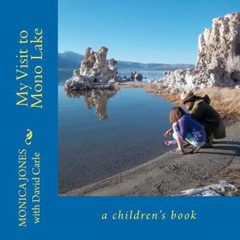 Paperback My Visit to Mono Lake: a children's book