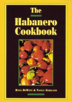 Paperback The Habanero Cookbook Book