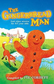 Hardcover The Gingerbread Man and Other Stories for 4 to 7 Year Olds. Stories by Pie Corbett ... [Et Al.] Book