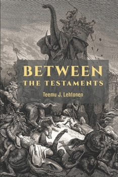 Paperback Between the Testaments: God's People in Transition Book