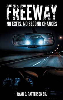 Freeway: No Exits, No Second Chances