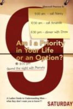 Paperback Am I a Priority in Your Life or an Option? Book